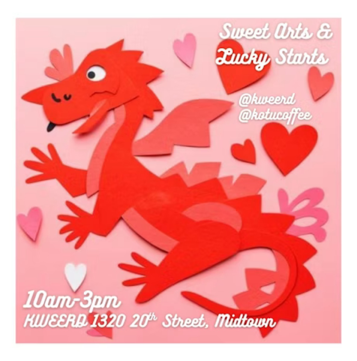 Red paper dragon and hearts on pink: Sweet Arts and Lucky Starts flyer